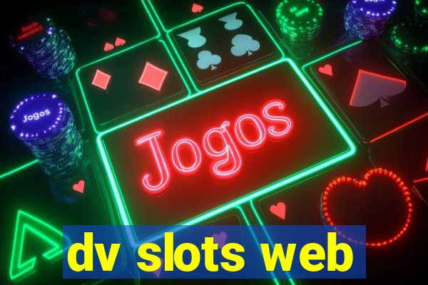 dv slots web